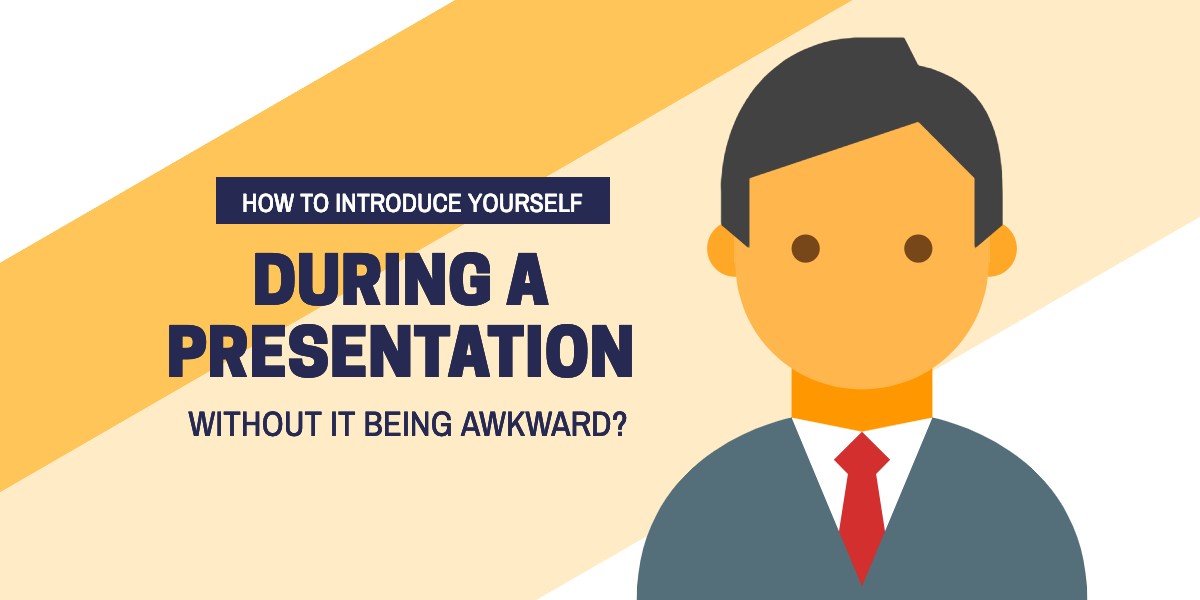 How to Introduce Yourself in a Presentation Without it Being Awkward